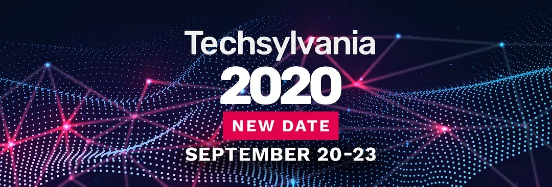 Techsylvania 2020 is rescheduled